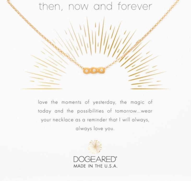 Dogeared Then Now and forever necklace - gold